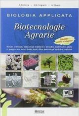 Biologia applicata e biotecnologie agrarie. Con e-book. Con espansione online