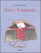 Totò e il cappotto. Ediz. illustrata