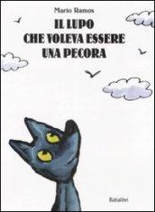 Il lupo che voleva essere una pecora