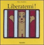 Liberatemi