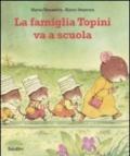 La famiglia topini va a scuola. Ediz. illustrata