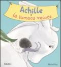 Achille e la lumaca veloce