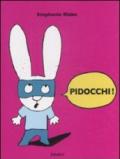 Pidocchi! Ediz. illustrata