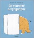 Un mammut nel frigorifero