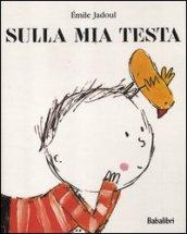 Sulla mia testa