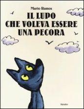 Il lupo che voleva essere una pecora