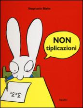 Nontiplicazioni