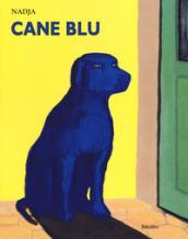 Cane blu. Ediz. a colori