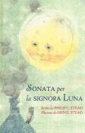 Sonata per la signora Luna. Ediz. a colori