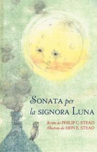 Sonata per la signora Luna. Ediz. a colori