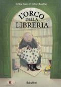 L' orco della libreria. Ediz. a colori