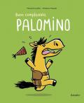 Buon compleanno Palomino. Ediz. a colori