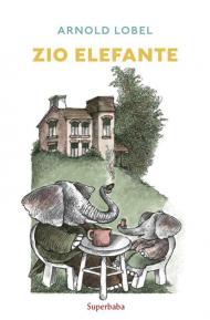 Zio elefante. Prime letture. Ediz. a colori