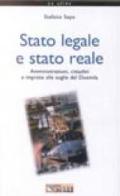 Stato legale e Stato reale. Amministrazioni, cittadini e imprese alle soglie del Duemila