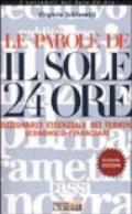 Le parole de Il Sole 24 Ore. Dizionario essenziale dei termini economico-finanziari