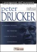 Peter Drucker. Il grande pioniere del management teorico e pratico