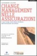 Il change management nelle assicurazioni. Il caso Zurigo come chiave di lettura dell'innovazione del settore