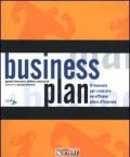 Business plan. Il manuale per costruire un efficace piano d'impresa. Con CD-ROM
