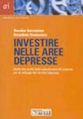 Investire nelle aree depresse