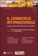 Il commercio internazionale. Guida pratica agli interscambi con l'estero