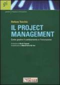 Il project management. Come gestire il cambiamento e l'innovazione