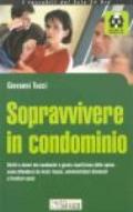 Sopravvivere in condominio