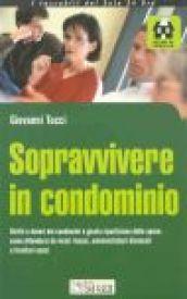 Sopravvivere in condominio