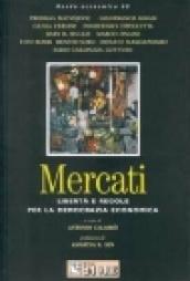 Mercati. Libertà e regole per la democrazia economica