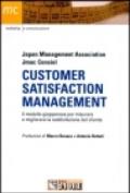 Customer Satisfaction Management. Japan Management Association, JMAC Consiel