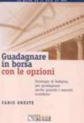 Guadagnare in borsa con le opzioni