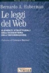 Le leggi del Web. Elementi strutturali dell'ecosistema dell'informazione