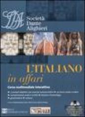 L'italiano in affari. Corso multimediale interattivo. Con CD-ROM