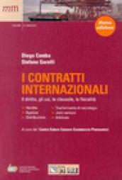 I contratti internazionali. Il diritto, gli usi, le clausole, la fiscalità