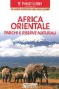 Africa orientale. Parchi e riserve naturali