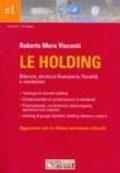 Le holding. Bilancio, struttura finanziaria, fiscalità e valutazioni