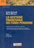 La gestione finanziaria dei fondi pensione