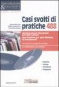 Casi svolti di pratiche 488. Business plan di riferimento per tutti i settori. Best practices per ogni tipologia di investimento. Con CD-ROM