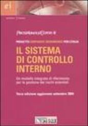 Il sistema di controllo interno. Un modello integrato di riferimento per la gestione dei rischi aziendali