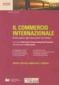 Il commercio internazionale. Guida pratica agli interscambi con l'estero