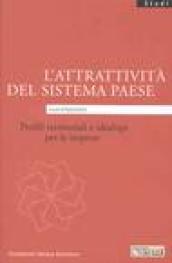 L'attrattività del sistema Paese. Profili territoriali e idealtipi per le imprese