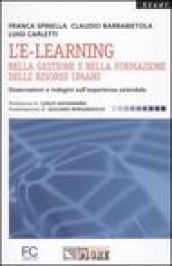 L'E-learning nella gestione e nella formazione delle risorse umane. Osservazioni e indagini sull'esperienza aziendale