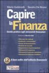 Capire la finanza. Guida pratica agli strumenti finanziari