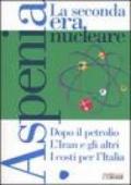 Aspenia. 27.La seconda era nucleare