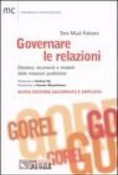 Governare le relazioni. Obiettivi, strumenti e modelli delle relazioni pubbliche