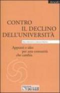 Contro il declino dell'Università. Appunti e idee per una comunità che cambia