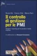 Il controllo di gestione per le PMI. Budget e reporting per le piccole e medie imprese