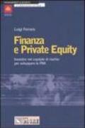 Finanza e private equity. Investire nel capitale di rischio per sviluppare le Pmi