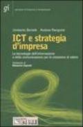 ICT e strategia d'impresa. Le tecnologie dell'informazione e della comunicazione per la creazione di valore