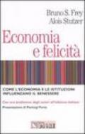 Economia e felicità. Come l'economia e le istituzioni influenzano il benessere