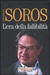 L'era della fallibilità. Le conseguenze della guerra al terrore